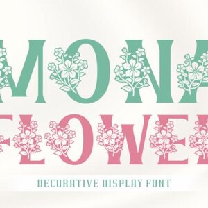 Mona Blumenschrift | Süße und zarte dekorative Schrift für Liebesbriefe, Hochzeitseinladungen & romantische Designs | Digitaler Download