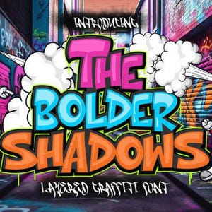 May include: A graffiti-style font called "The Bolder Shadows" with a layered effect. The font is displayed in a colorful alleyway with two spray paint cans that have cartoon faces.