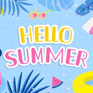 May include: A blue and white illustration of a summer scene with the text "Hello Summer". The illustration includes a pink flamingo float, a yellow and white inner tube, a beach ball, a watermelon, sunglasses, palm leaves, and a pink and white beach umbrella.