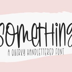 Something – Police manuscrite ludique | Police de caractères pour invitations, branding et créations