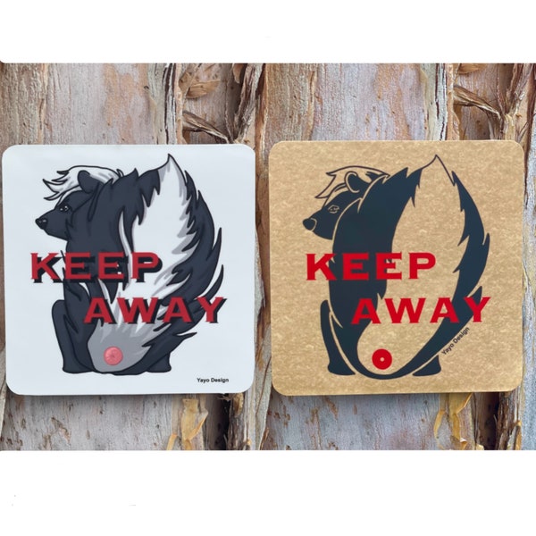 KEEP AWAY sticker, Warning skunk, Sarcastic Humor, Boundary, Funny, Self care, Tumbler, Water bottle, Laptop, Skateboard, Bike