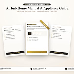 May include: A digital Airbnb House Manual and Appliance Guide suite featuring three white informational cards with black text and gold accents. The cards include an Appliance Cheat Sheet, a Comprehensive Manual, and a Departure Checklist for hosts.
