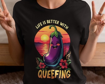 Funny Inappropriate Shirt, Life Is Better With Queefing Shirt, Embarrassing Gift for Women, Funny Woman Tshirt