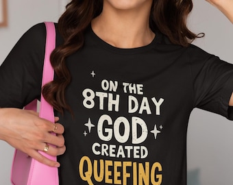 Funny Embarrassing Shirt, Inappropriate Shirt for Women, On The 8th Day God Created Queefing Tee,  Funny Adult Humor Gift