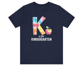 K Is For Kindergarten Shirt, Teacher Shirt, Back to School Tee, Kindergarten Teacher Gift