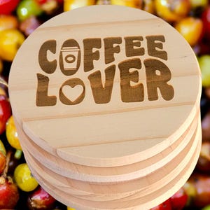Coffee Lover coasters, Etched, set of 4, Cork or Wood Coasters for Protecting Surfaces