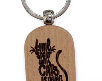 Cat Lover Keychain – “Time Spent with Cats is Never Wasted” – Precision Etched Wooden Keyring, Cat Mom Gift, Funny Cat Quote Gift