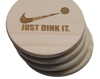 Set of 4 Etched Wood Pickleball Coasters, "Just Dink It"