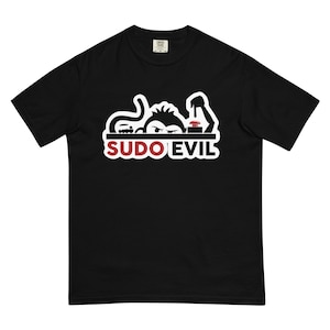 May include: Black t-shirt with a white graphic of a monkey pressing a red button. The text "sudo evil" is below the monkey.