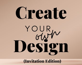 Invitations Made to Order