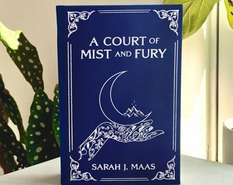 A Court of Mist and Fury Rebound Book | Special Edition ACOMAF , Handmade, rebind foil cover, limited run, ACOTAR Series by SarahJ Maas
