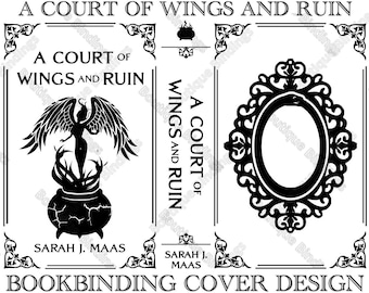 A Court of Wings and Ruin Book Cover Design SVG, ACOTAR Series (Digital Download)