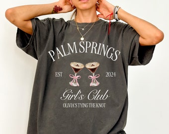 Custom Location Bachelorette Shirt, Vegas Bachelorette, Palm Spring Bach Trip Tee, Espresso Martini Party Shirts, Custom Girls Club Shirt