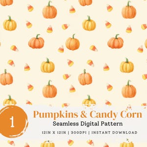 Puede incluir: Un patrón digital sin costuras con calabazas y caramelos de maíz en acuarela sobre un fondo crema. Las calabazas son naranjas y amarillas con tallos verdes. Los caramelos de maíz son amarillos, naranjas y blancos. El texto dice "Pumpkins & Candy Corn".