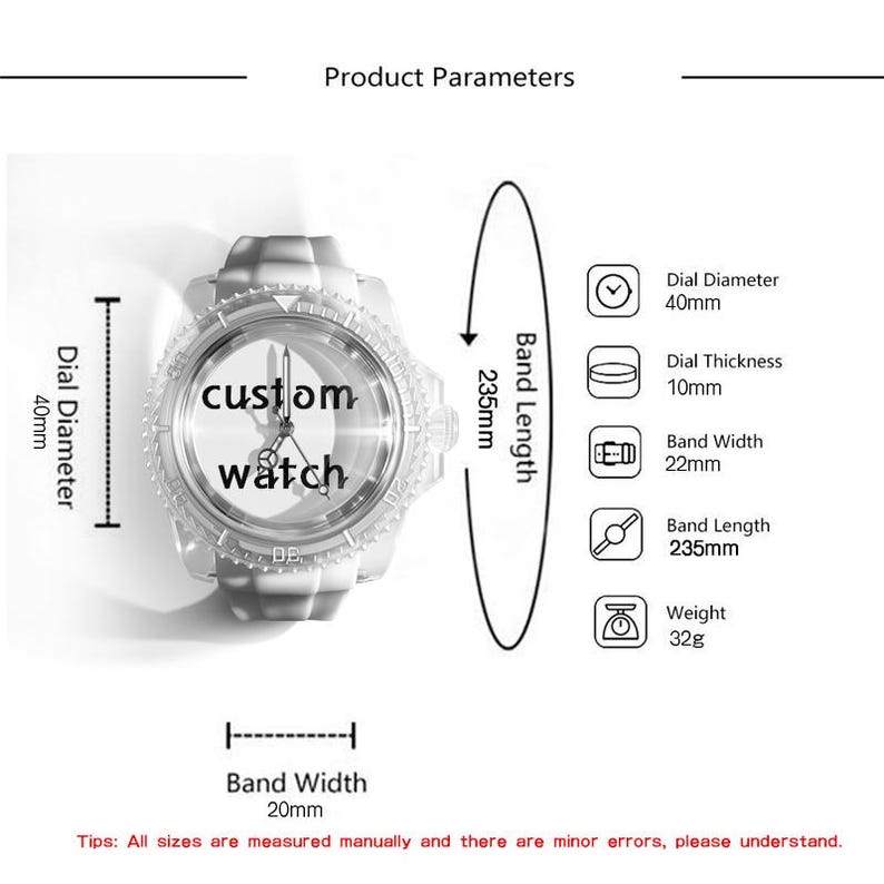May include: A white wristwatch with the text custom watch on the dial. Product parameters include a 40mm dial diameter, 10mm dial thickness, 22mm band width, 235mm band length, and 32g weight. The image includes text labels for dimensions.
