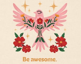 Dark Academia Shirt Be Awesome Floral Bird Graphic Tee | Botanical Nature Gift | Funny Sarcastic Gift Women | Garment Dyed Unisex