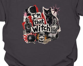 I'm That Witch T-shirt | Black Cat Cauldron Moon Witchy Collage