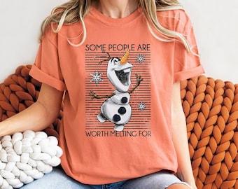 Disney Frozen Quotes Olaf Some People Are Worth Melting For Shirt, Magic Kingdom Disneyland Family Vacation Shirt, Birthday Gift Tee