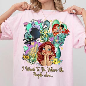 Disney The Little Mermaid I Want To Be Where The People Are Comfort Colors T-Shirt, Disney Princess Ariel, Magic Kingdom Disneyland Trip Tee