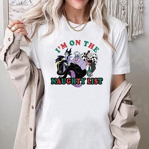 I&#39;m On The Naughty List Comfort Colors Xmas Shirt, Weihnachten Disney Bösewichte Böse Königin Maleficent Ursula, Disneyland Familie Passende Shirts