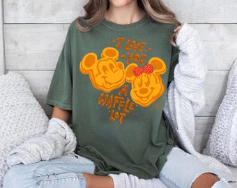 Disney Mickey & Minnie I Love You A Waffle Lot Comfort Colors T-Shirt, Magic Kingdom Disneyland Shirt, Couple Tee, Epcot Food Shirt