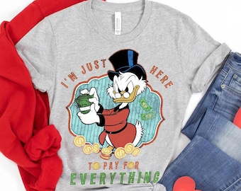 Vintage Disney Ducktales Scrooge McDuck I'm Just Here To Pay For Everything Comfort Colors T-Shirt, Magic Kingdom Disneyland Family Matching