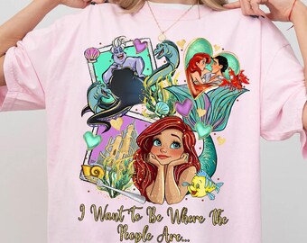 Disney The Little Mermaid I Want To Be Where The People Are Comfort Colors T-Shirt, Disney Princess Ariel, Magic Kingdom Disneyland Trip Tee