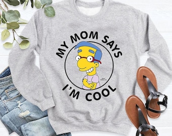 Camiseta de Los Simpsons con colores cómodos de Milhouse Van Houten, camiseta de Los Simpsons con el mensaje "Mi mamá dice que soy genial", camiseta de Los Simpsons