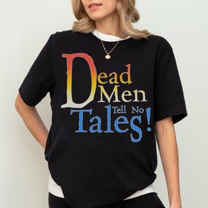 Disney Pirates of the Caribbean Dead Men Tell No Tales Comfort Colors T-Shirt, Captain Jack Pirates Tee, Disneyland Family Vacation Shirt
