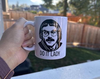 Chit Mug/Do it Lady Mug