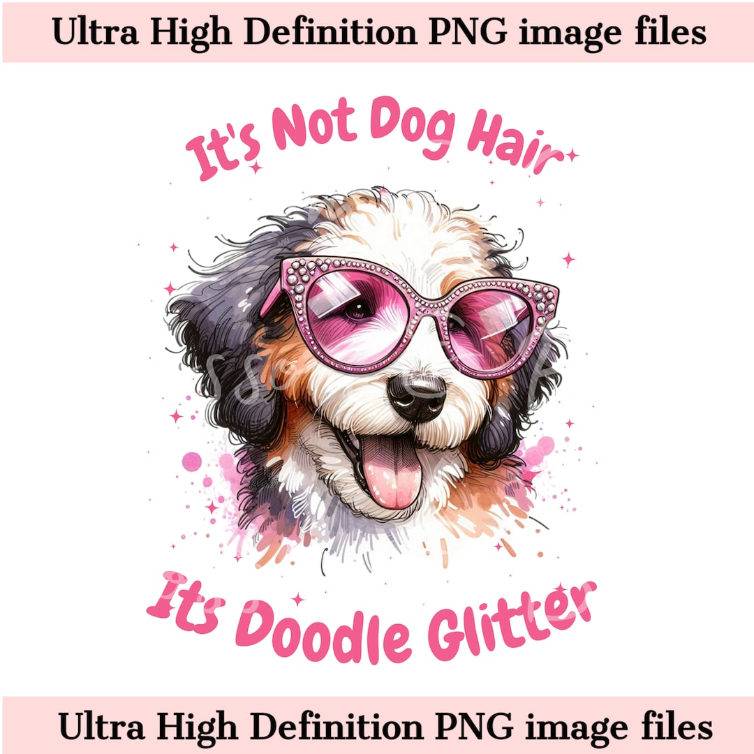 Digital Cute Bernedoodle Dog PNG - Its Dog Glitter PNG Doodle Owner ...