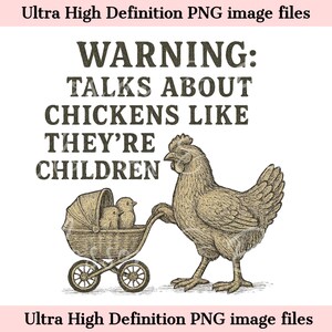 Pollo divertido digital PNG, Homesteading PNG - Descarga instantánea para camisa de vida sencilla para mamá crujiente - Agricultura PNG seguro para uso comercial