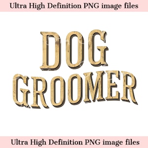 Digital Dog Groomer PNG - Pet Grooming PNG - Descarga instantánea para camisa ocupacional para tienda de mascotas y mamá de perro - seguro para uso comercial