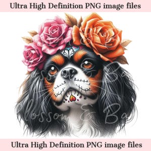 Digitaler Cavalier King Charles Spaniel PNG Tag der Toten, Floral Dia de los Muertos Hund PNG-Download für Halloween-Hundemama-Hemd Sublimation