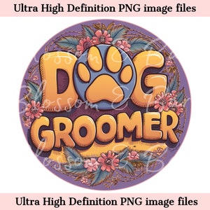 Digital Dog Groomer PNG - Pet Grooming PNG - Descarga instantánea para camisa de peluquero de mascotas para tienda de mascotas y mamá de perro - seguro para uso comercial