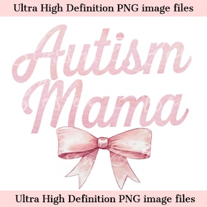 Digitale roze Autism Mama PNG Autism Awareness png - aquarel Bow PNG Instant Download voor autistische moeder en therapeut Shirt sublimatie