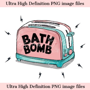 Funny Bath Bomb PNG - Descarga instantánea para camisa femenina - Lindo sarcástico salud mental PNG para sublimación de camisa - seguro para uso comercial