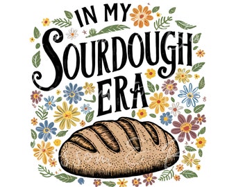 Digital - En mi era de masa madre PNG - Arte de acuarela de Sourdough Mama Clip Art de moda - Descarga instantánea de Baker PNG para decoración y sublimación