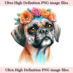 Digitaler süßer Puggle PNG Tag der Toten - Blumen Dia de los Muertos Hund PNG Download für Halloween Hund Mama Shirt Sublimation Zuckerschädel
