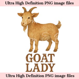 Digital Goat Lady PNG - Homesteading PNG - Natychmiastowe pobranie koszulki Simple Living dla Crunchy mom - Farming PNG bezpieczny do użytku komercyjnego