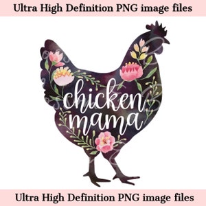 Cute Farm Girl PNG Chicken Mama PNG - Instant Download for Cute Farm Wife Shirt Sublimation - Homesteading PNG - Floral png Farmer Design