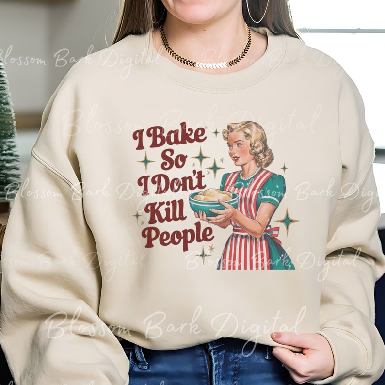 funny-baker-png-i-bake-so-i-dont-kill-people-instant-download-for
