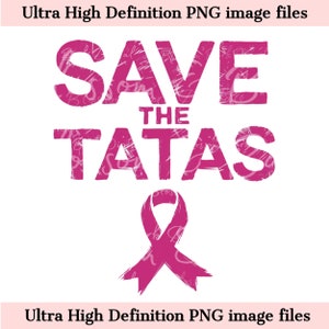 Digital - F Cancer, Save The Tatas PNG Conscientização para Câncer de Mama PNG - Download para Sublimação de Conscientização sobre Câncer Rosa - Uso Comercial