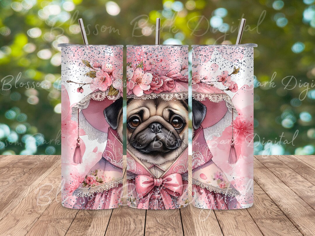 Digital - Cute Pug Dog Wrap - 20 Oz Tumbler Dog Sublimation Design ...