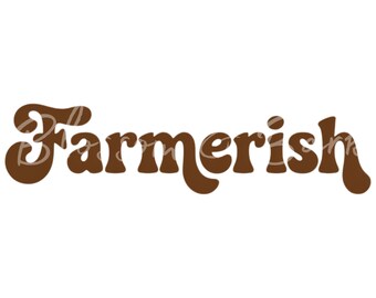 Digital Farmerish PNG - Homesteading PNG - Instant Sublimation Download for Simple Living shirt for Crunchy mom - safe for commercial use