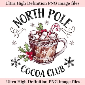Digital - Navidad PNG - Descarga instantánea de Cocoa Club para sublimación de camisetas navideñas del Polo Norte - Chocolate caliente PNG - Vacaciones occidentales de moda PNG