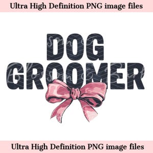 May include: Black and white text that reads "DOG GROOMER" with a pink bow underneath.