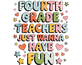 Digital - Fourth Grade Teacher PNG  - Instant Download - Fun Groovy Classroom PNG for Shirt Sublimation - Cute Back to School PNG Design