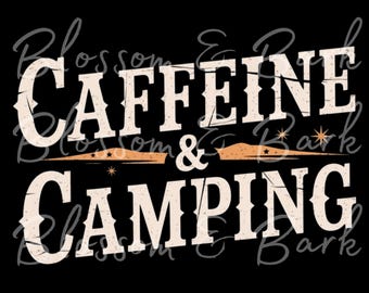 Digital Camping PNG - Coffee and Camping Design Download for Cool Summer Camping Shirt Sublimation - Safe for Commercial Use