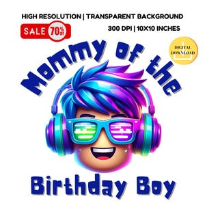 Mommy of the Birthday Boy Roblox PNG: Gamer Party Design (Digital Download)